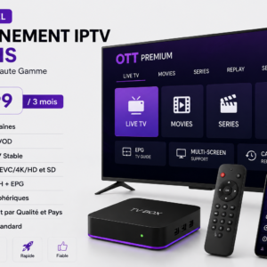 Abonnement IPTV 3 Mois – L’Essentiel